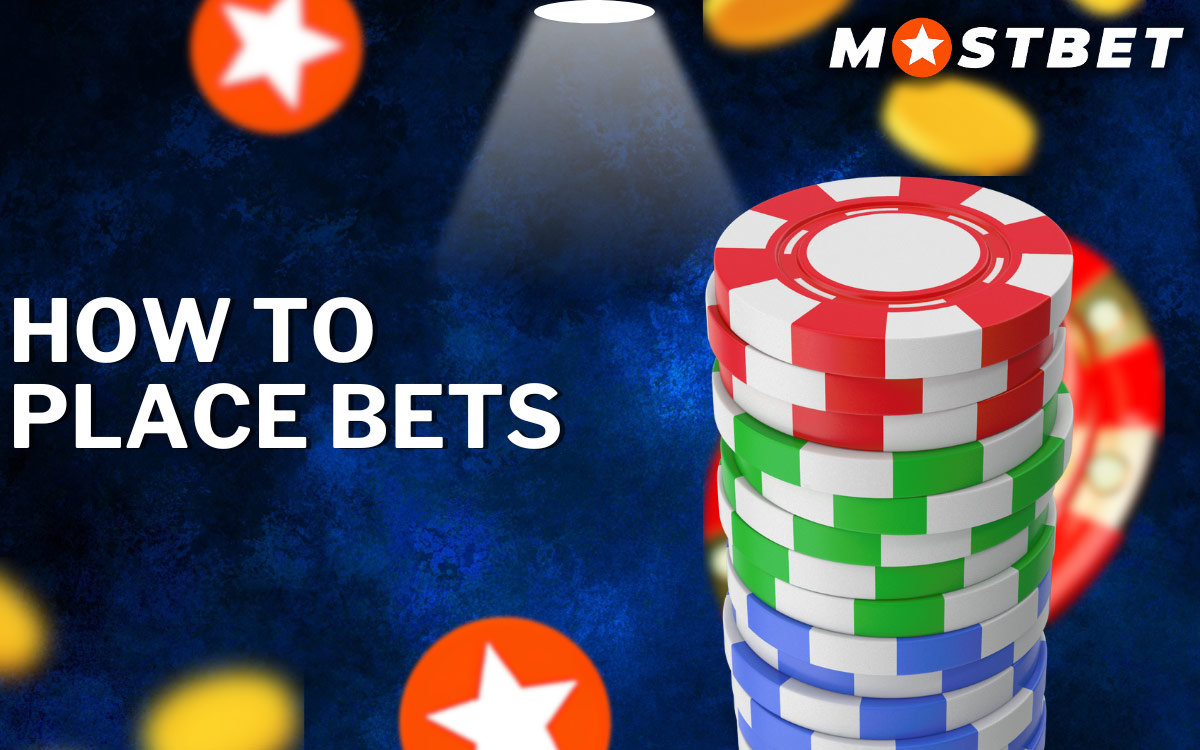 Mostbet How to Place Bets 