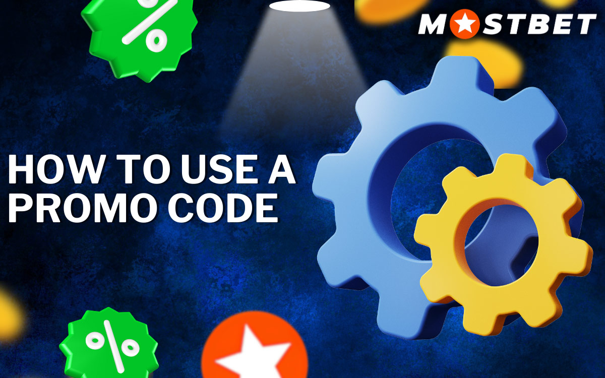 Mostbet How to Use a Promo Code 