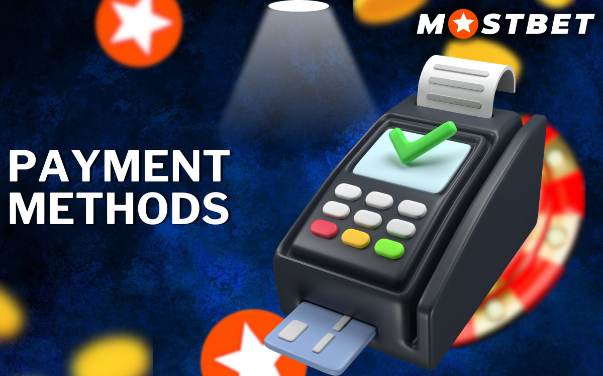 Mostbet Payment Methods 