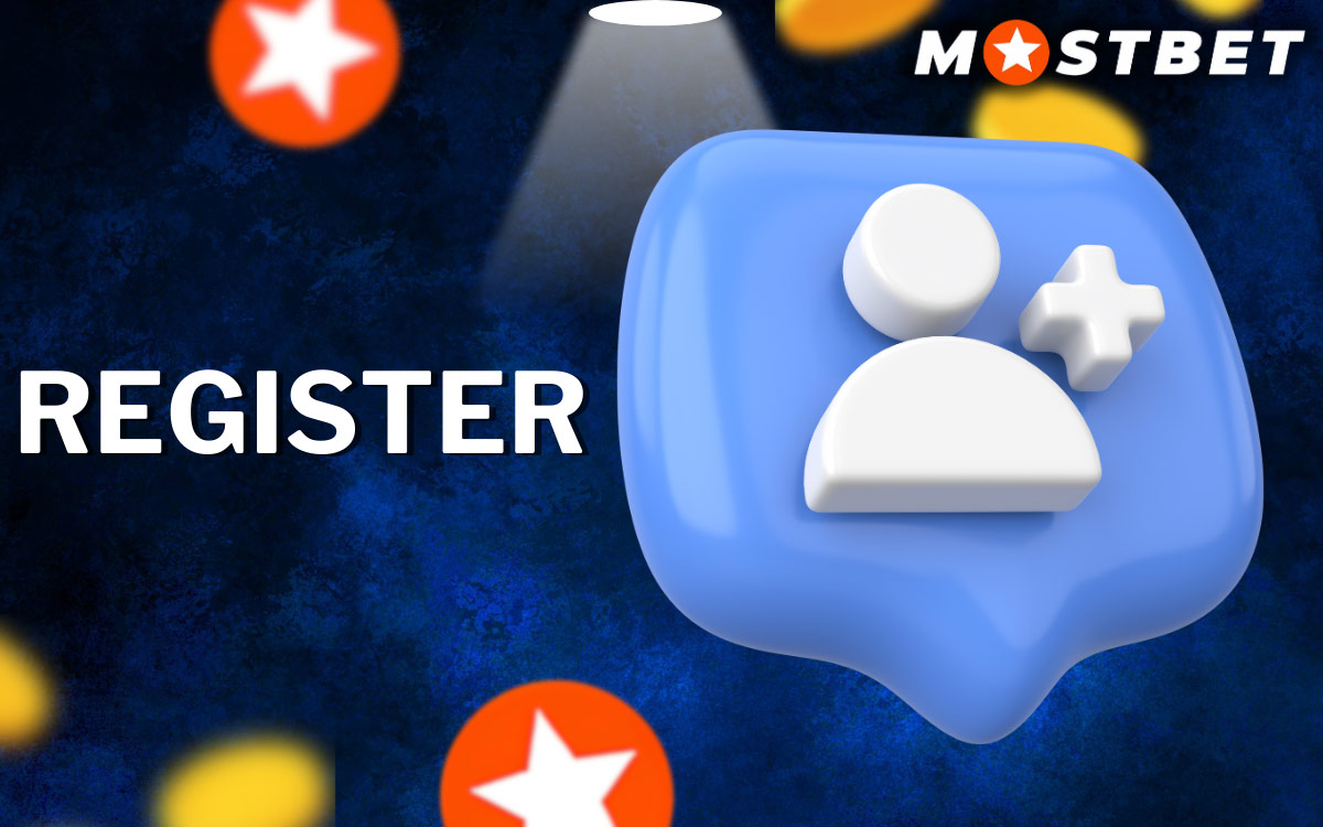 Mostbet How to Register an Account