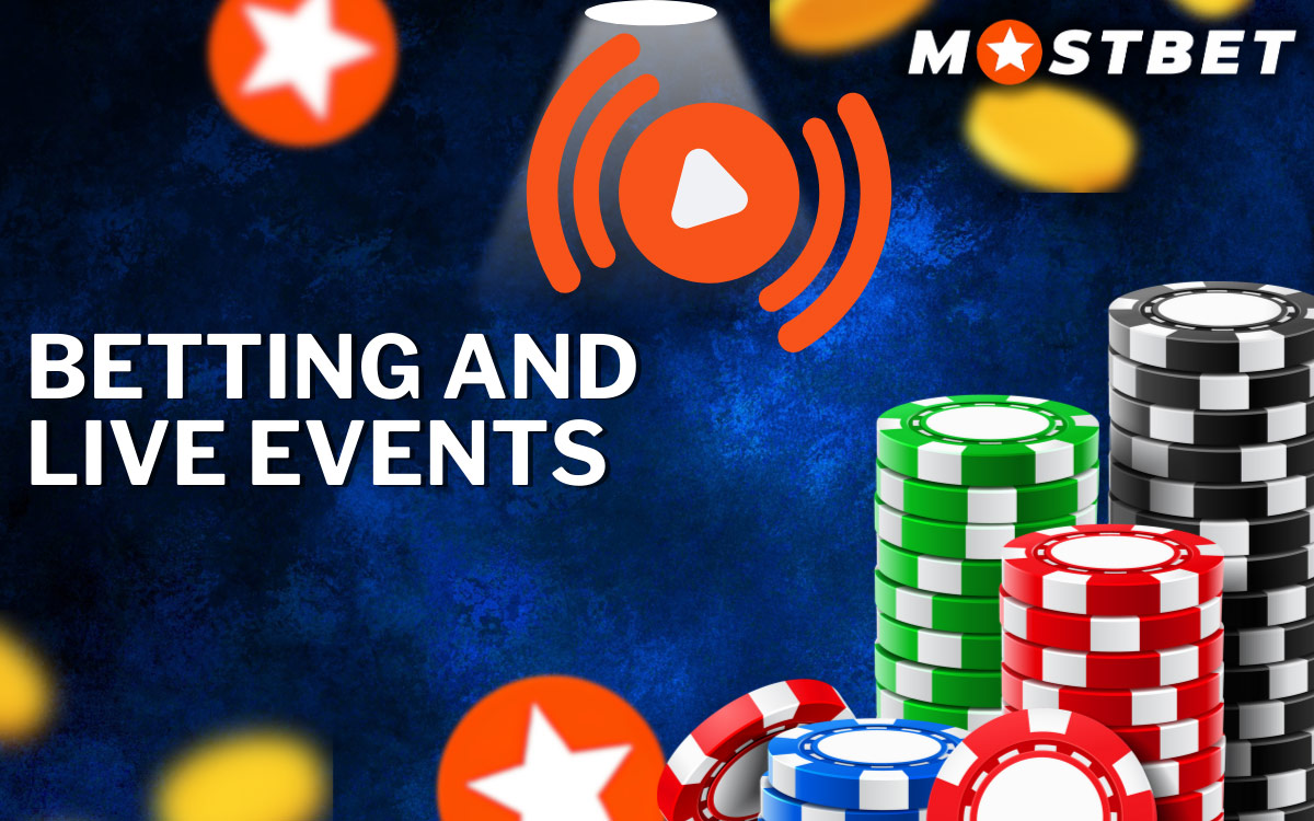 Betting and Live Events at Mostbet