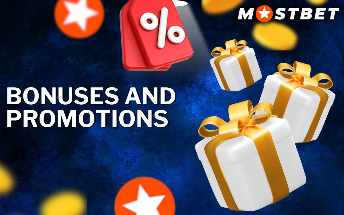 Bonuses and Promotions Mostbet 