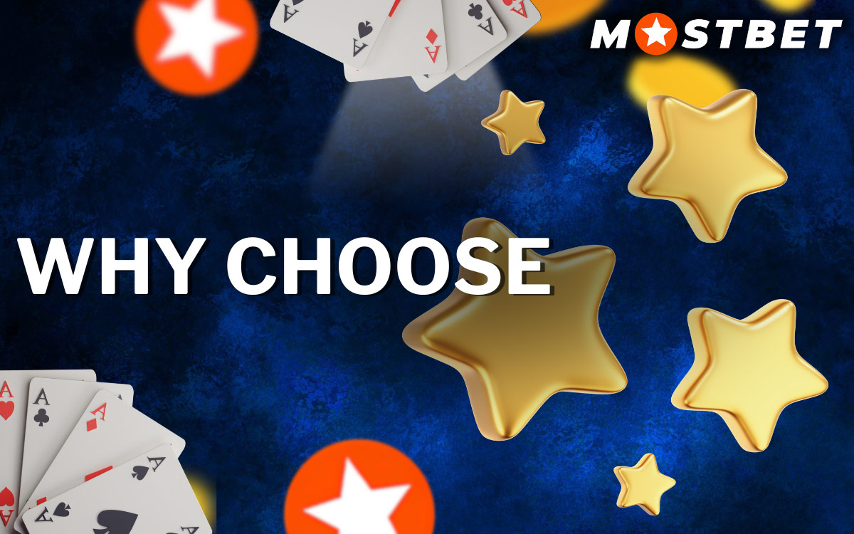 Mostbet Why Choose